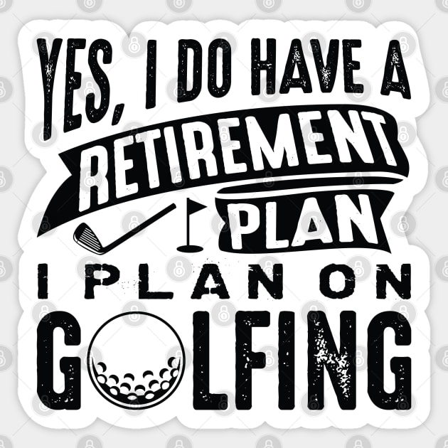 Retirement Plan Golfing Sticker by CreativeJourney